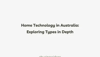 Home Technology in Australia: Exploring Types in Depth
