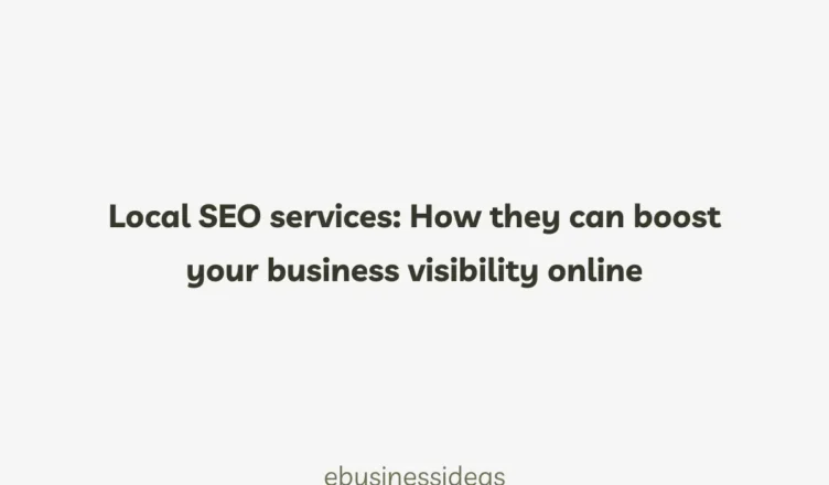 Local SEO Guide How they can boost your business visibility online