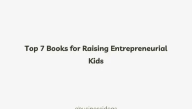 Top-7-Books-for-Raising-Entrepreneurial-Kids